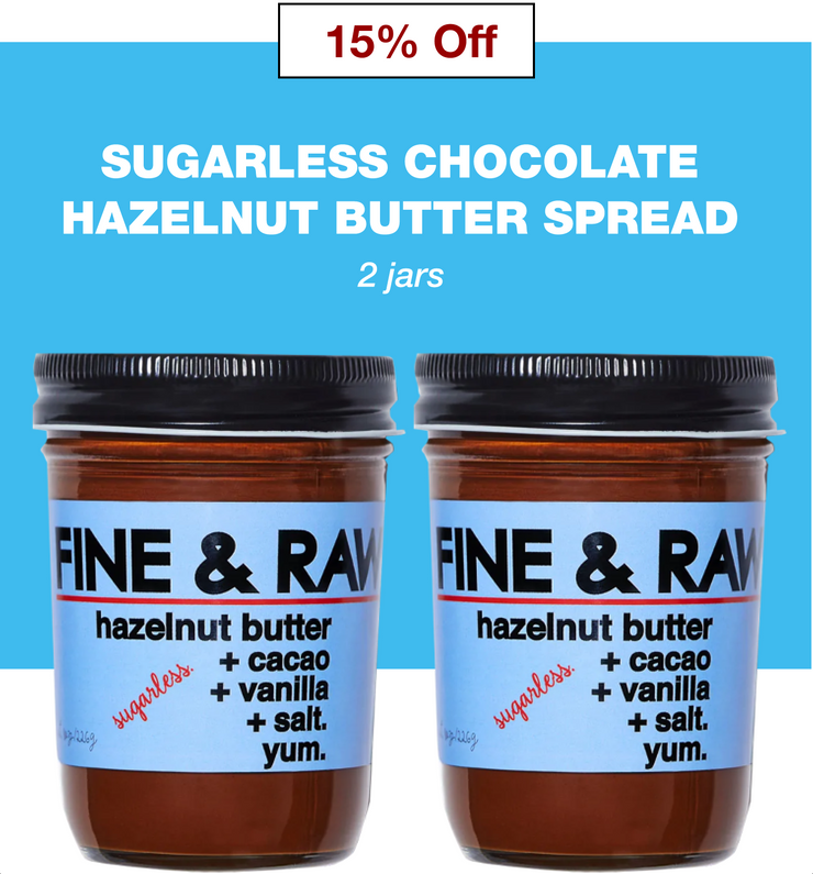 Two jars of Fine & Raw Sweet Hazelnut Butter with a label showing the product name and a '15% off' badge.